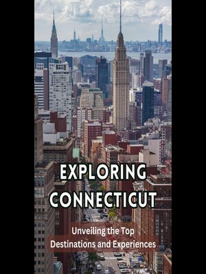 cover image of Exploring Connecticut